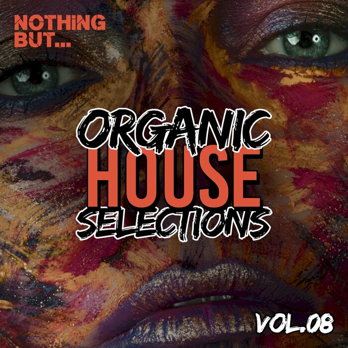 VA - Nothing But... Organic House Selections Vol 08 [NBOHS08]